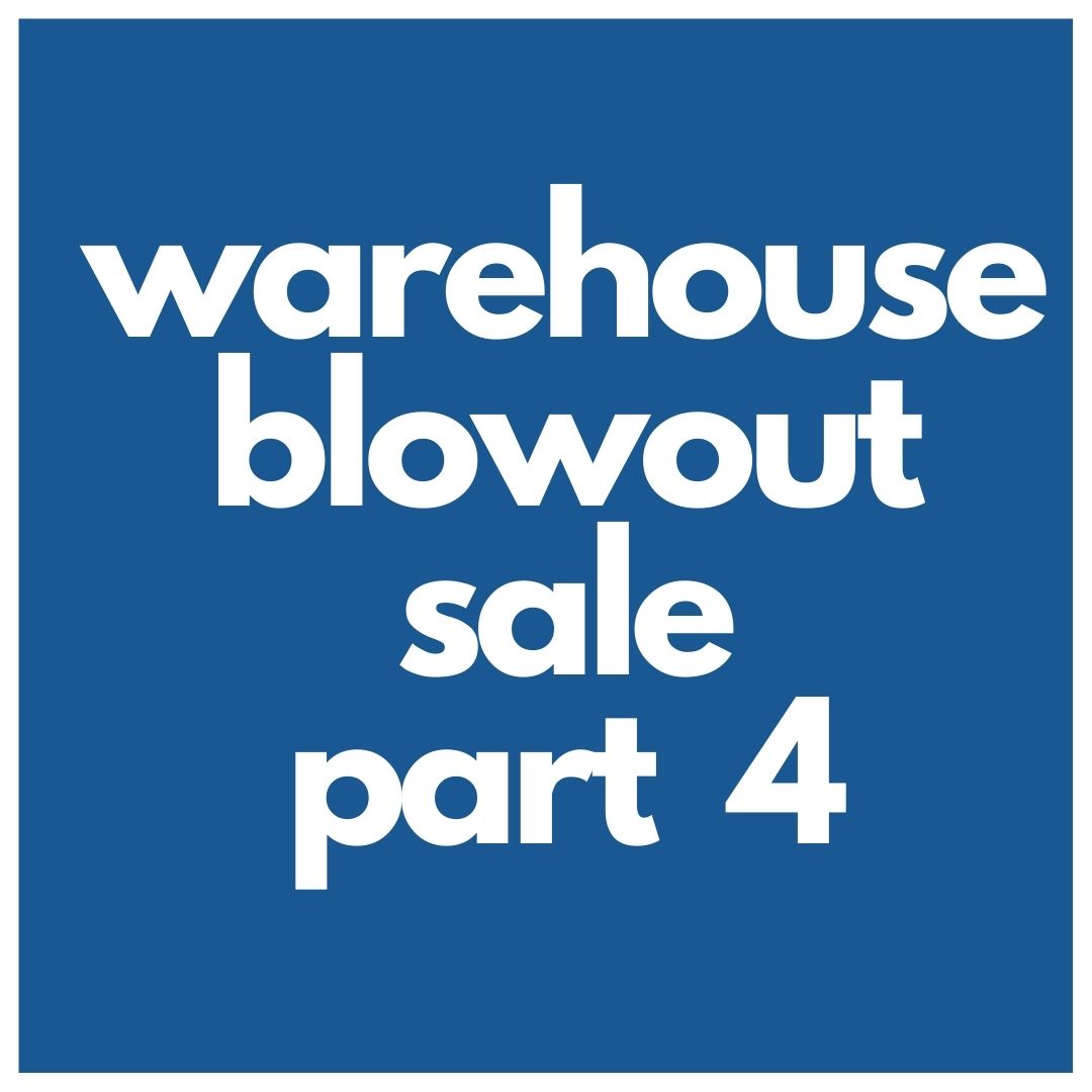 Warehouse sale blowout take 4!