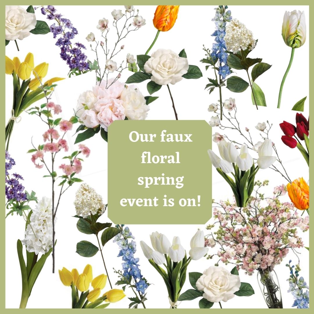 Our spring faux floral event is on!