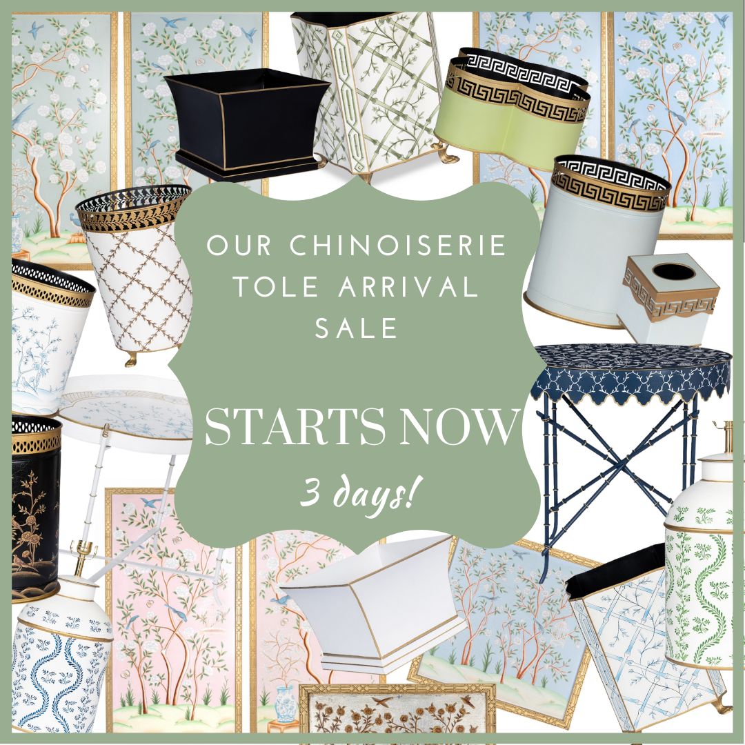 Our chinoiserie tole arrival sale is on plus a giveaway!